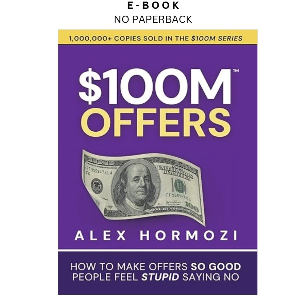 s-l1600-1298.webp $100M Offers: How To Make Offers So Good People Feel Stupid Ebook by Alex Hormozi | Instant Download – book cover ebook