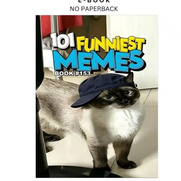 101 FUNNIEST MEMES : BOOK 153 Ebook by Rodrigo B Santos | Instant Download – book cover ebook