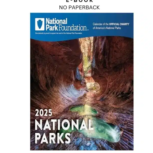 2025 National Park Foundation Wall Calenda Ebook by National Park Foundation | Instant Download – book cover ebook