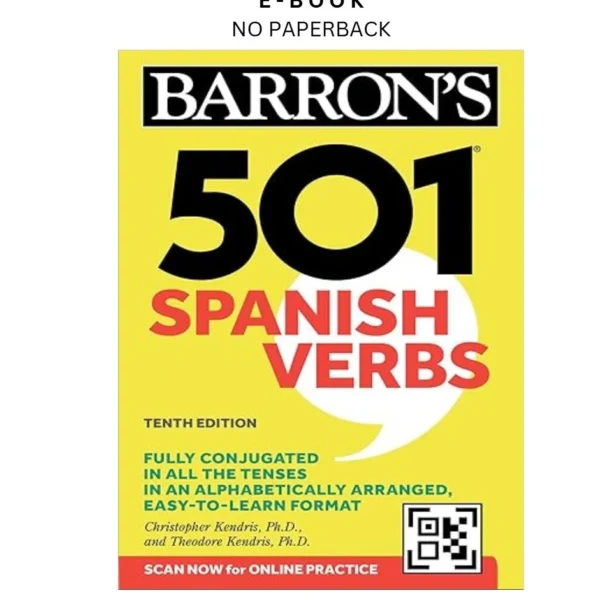 501 Spanish Verbs, Tenth Edition (Paperback or Ebook by Christopher Kendris Ph.D | Instant Download – book cover ebook