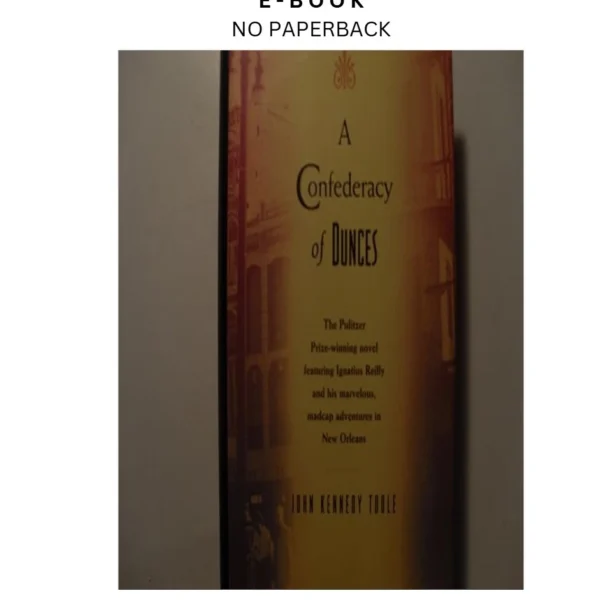 A Confederacy of Dunces Ebook by John Kennedy Toole | Instant Download – book cover ebook