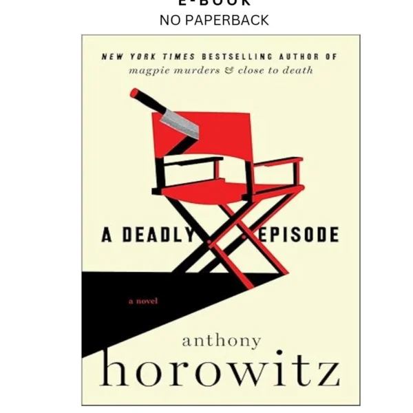 A Deadly Episode: A Novel (A Hawthorne an Ebook by Anthony Horowitz | Instant Download – book cover ebook