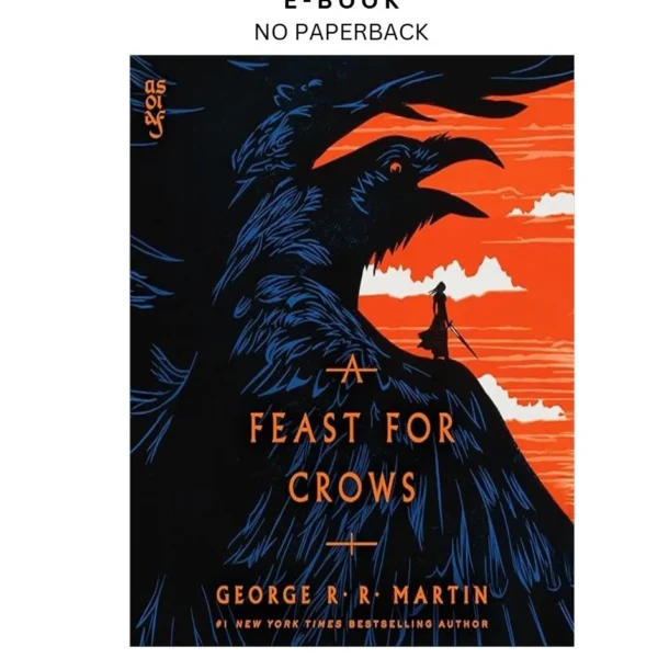 A Feast for Crows: A Song of Ice and Fire, Book 4 Ebook by George R. R. Martin | Instant Download – book cover ebook