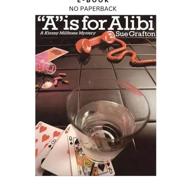 A is for Alibi (A Kinsey Millhone Mystery, Book Ebook by Sue Grafton | Instant Download – book cover ebook
