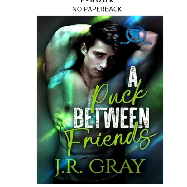 A Puck Between Friends (Gods Versus Monsters Hockey Ebook by J.R. Gray | Instant Download – book cover ebook