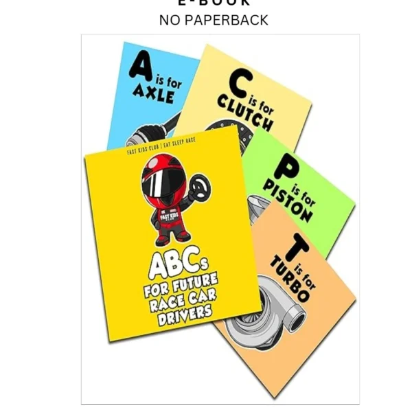 ABC's For Future Race Car Drivers Alphabet Book (Baby Ebook by Fast Kids Club | Instant Download – book cover ebook