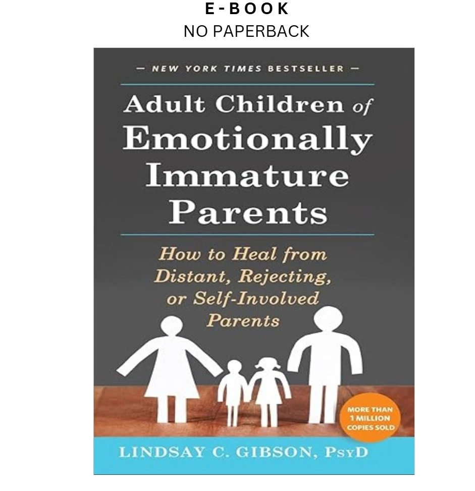 s-l1600-1594.webp Adult Children of Emotionally Immature Paren Ebook by Lindsay C Gibson | Instant Download – book cover ebook