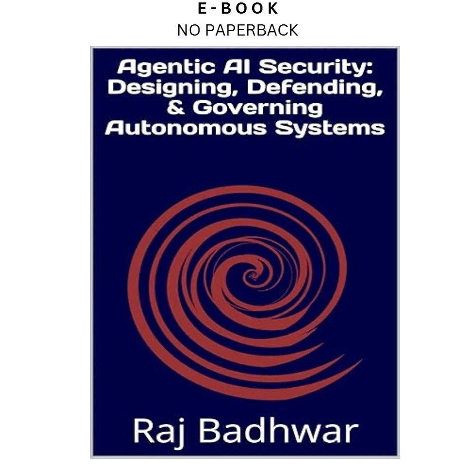 s-l1600-1288.webp Agentic AI Security: Designing, Defending & Governing Au Ebook by Raj Badhwar | Instant Download – book cover ebook