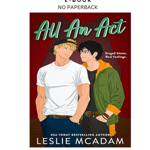 All an Act: MM Romance Ebook by Leslie McAdam | Instant Download – book cover ebook