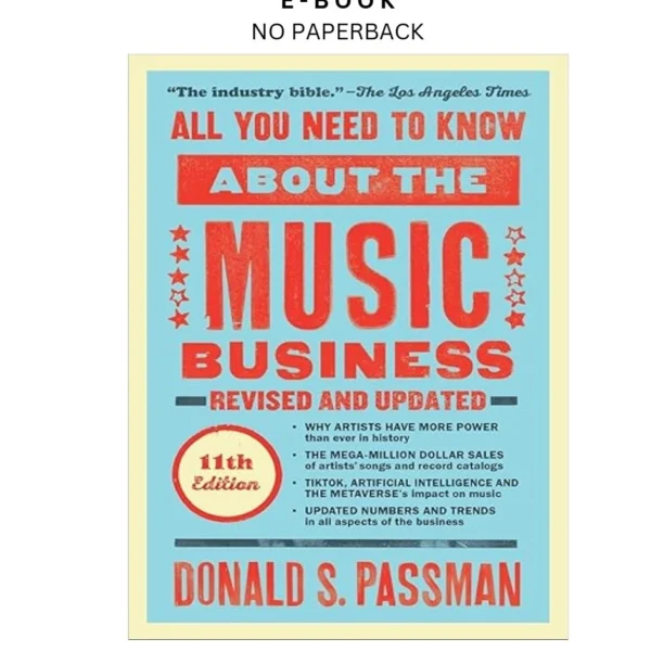 All You Need to Know About the Music Business: Eleventh Ed Ebook by Donald S. Passman | Instant Download – book cover ebook
