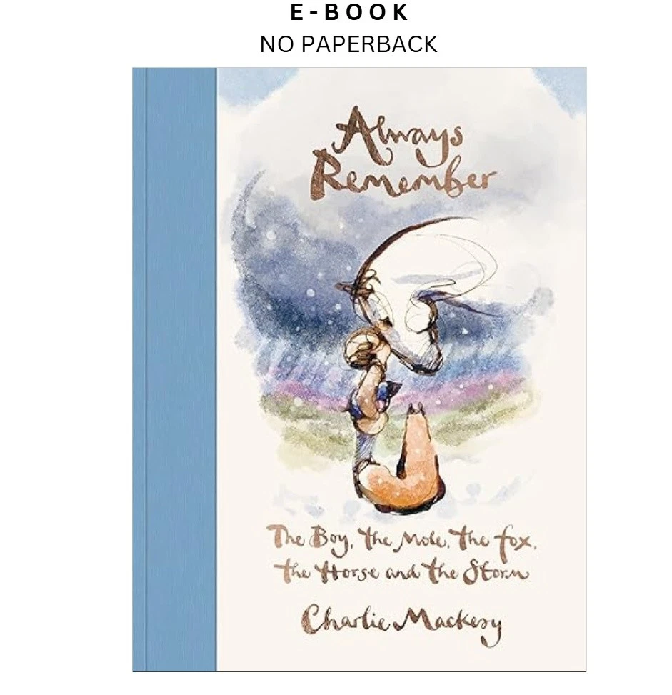 s-l1600-71.webp Always Remember: The Boy, the Mole, the Fox, the Horse and t Ebook by Charlie Mackesy | Instant Download – book cover ebook
