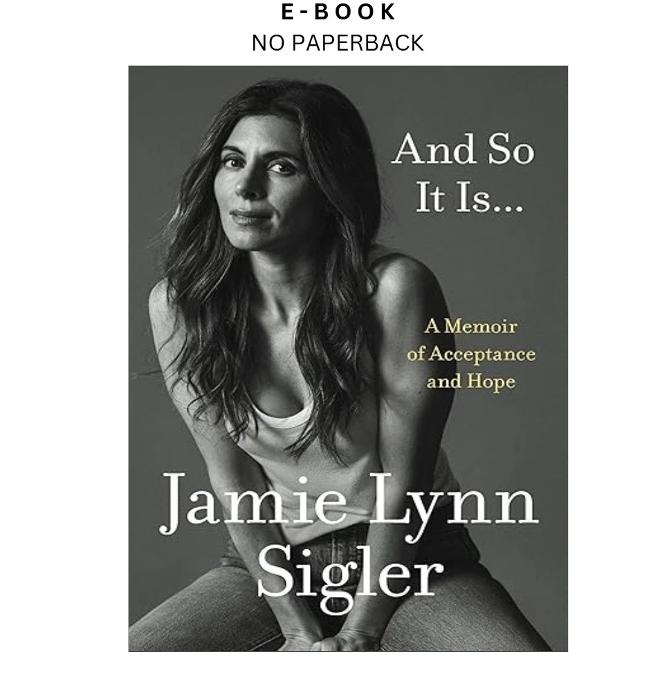 s-l1600-941.webp And So It Is...: A Memoir of Acceptance and Hope Ebook by Jamie Lynn Sigler | Instant Download – book cover ebook
