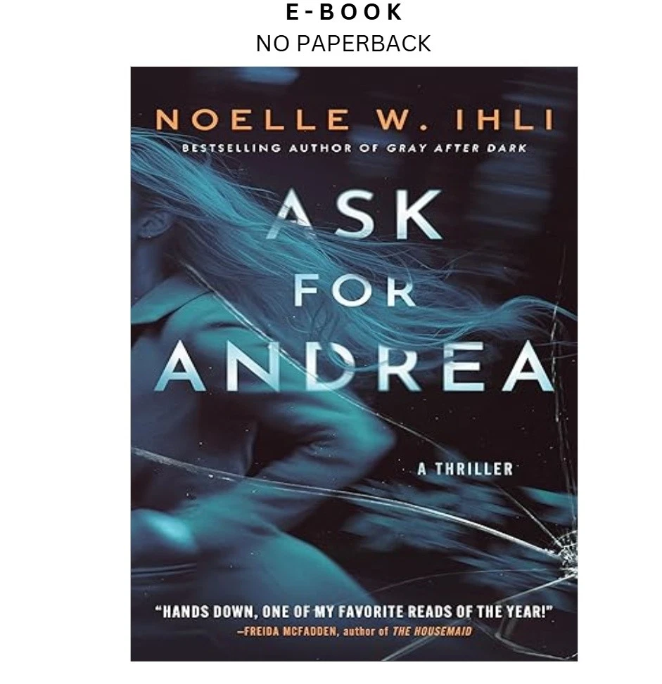 s-l1600-625.webp Ask for Andrea: A Thriller Ebook by Noelle West Ihli | Instant Download – book cover ebook