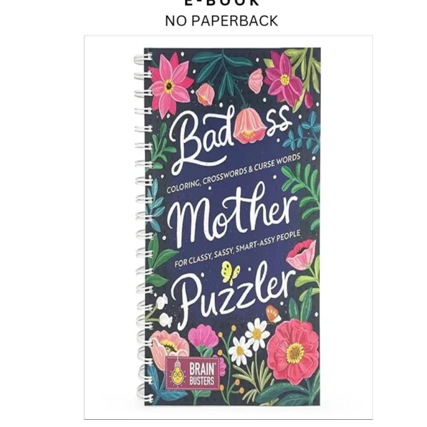 Bad*ss Mother Puzzler Mixed Puzzles Book for Women: For Cla Ebook by Parragon Books | Instant Download – book cover ebook