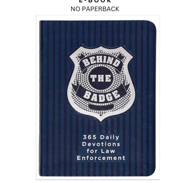 Behind the Badge: 365 Daily Devotions for Law Enforc Ebook by Adam Davis | Instant Download – book cover ebook
