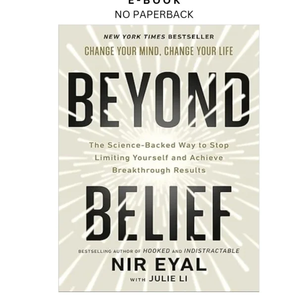 Beyond Belief: The Science by Backed Way to Sto Ebook – Nir Eyal | Instant Download – book cover ebook