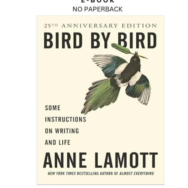 Bird by Bird: Some Instructions on Writing and Life Ebook – Anne Lamott | Instant Download – book cover ebook