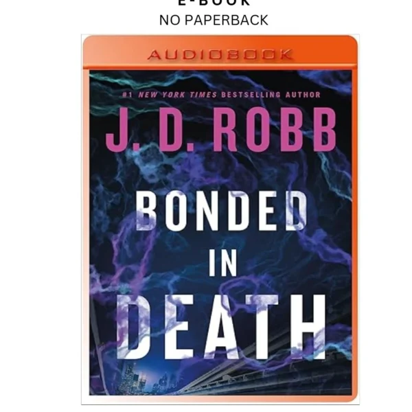 Bonded in Death (In Death, 60) Ebook by J. D. Robb | Instant Download – book cover ebook