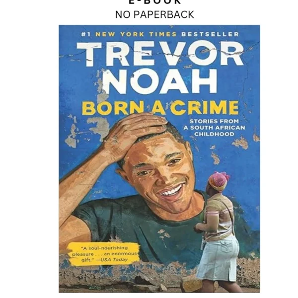 Born a Crime: Stories from a South African Chi Ebook by Trevor Noah | Instant Download – book cover ebook