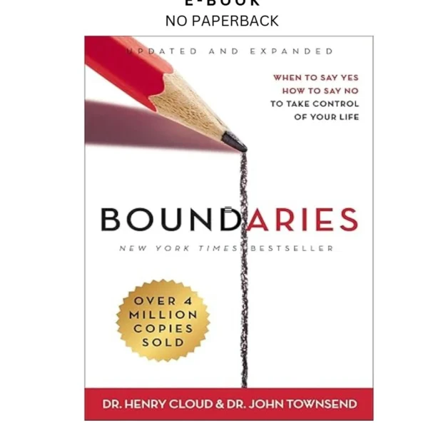 Boundaries Updated and Expanded Edition: When to Say Yes, H Ebook by Henry Cloud | Instant Download – book cover ebook
