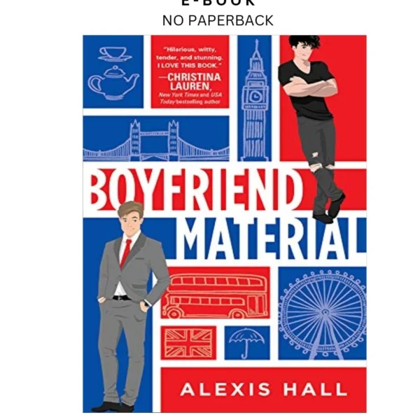 Boyfriend Material: An MM Fake Dating Roman Ebook by Alexis Hall | Instant Download – book cover ebook
