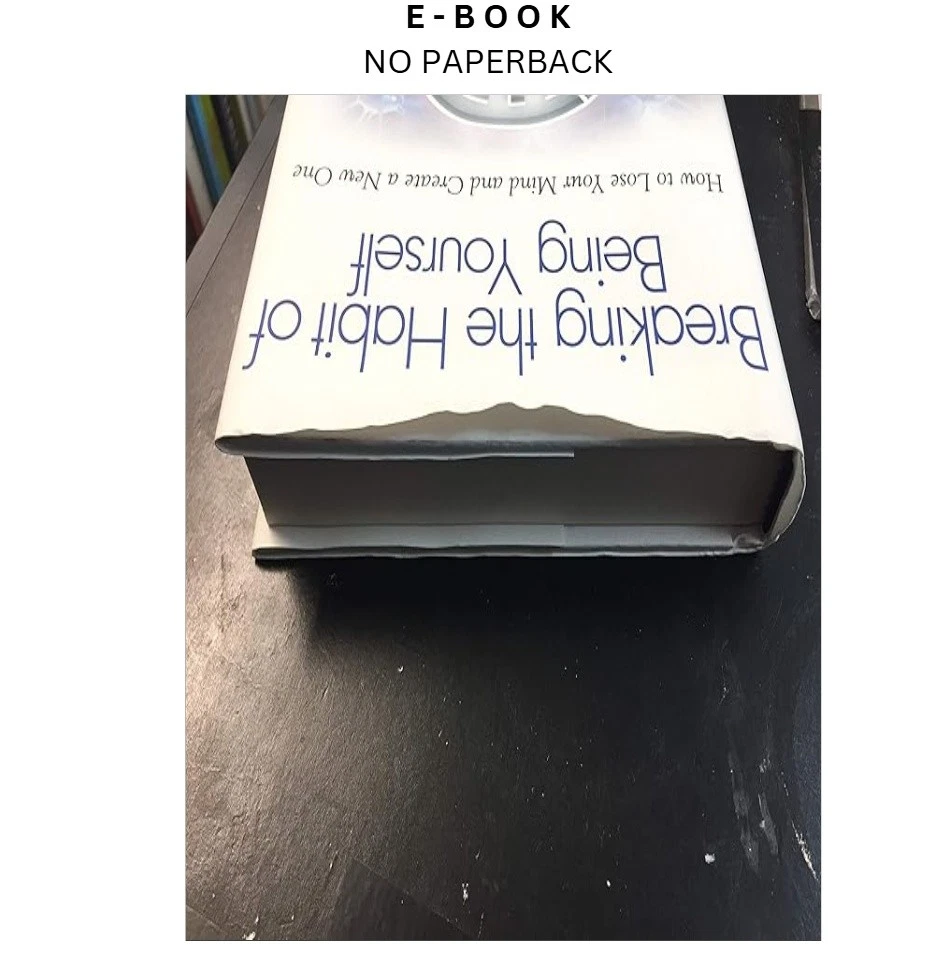 s-l1600-494.webp Breaking the Habit of Being Yourself: How to Lo Ebook by Joe Dispenza | Instant Download – book cover ebook