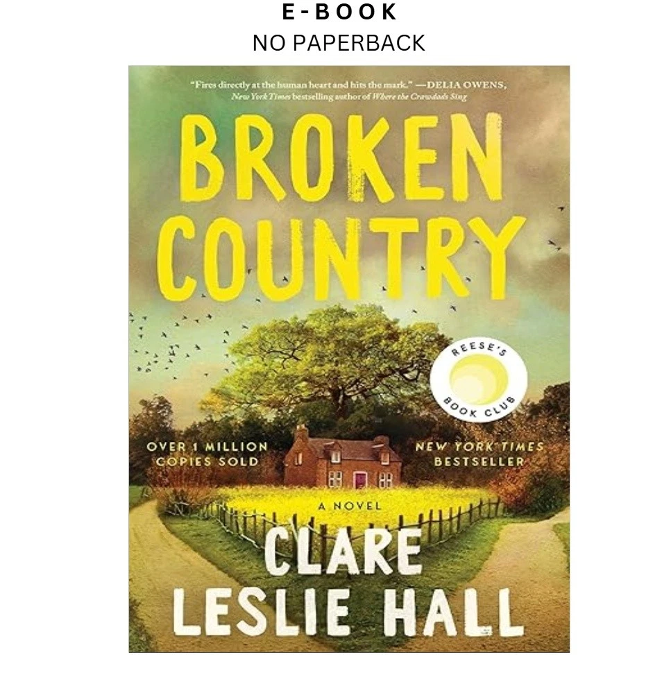s-l1600-68.webp Broken Country (Reese's Book Club) Ebook by Clare Leslie Hall | Instant Download – book cover ebook