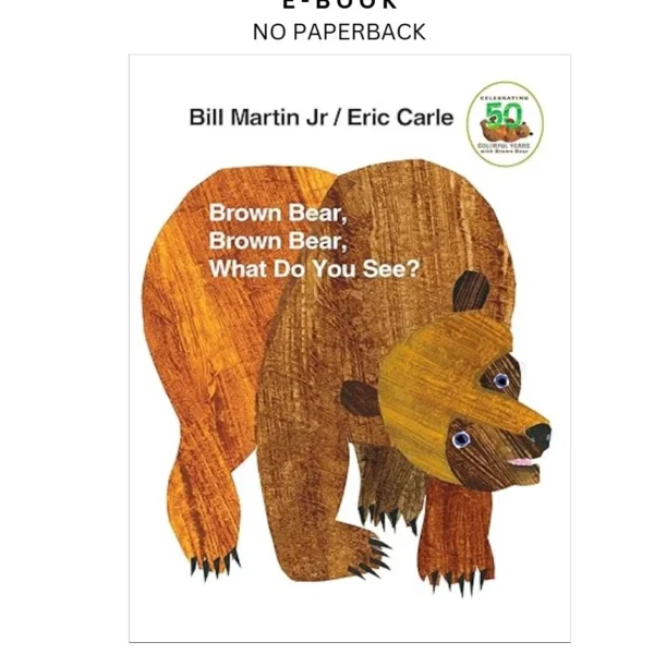 Brown Bear, Brown Bear, What Do You See? Ebook by Bill Martin Jr | Instant Download – book cover ebook