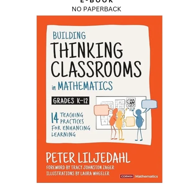 Building Thinking Classrooms in Mathematics, Grades K by 12 Ebook – Peter Liljedahl | Instant Download – book cover ebook