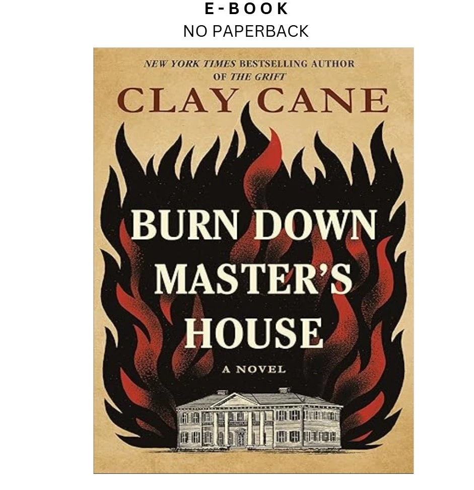 s-l1600-145.webp Burn Down Master's House: A Novel Ebook by Clay Cane | Instant Download – book cover ebook