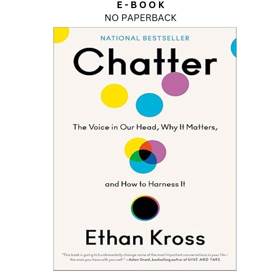 s-l1600-1341.webp Chatter: The Voice in Our Head, Why It Matters Ebook by Ethan Kross | Instant Download – book cover ebook