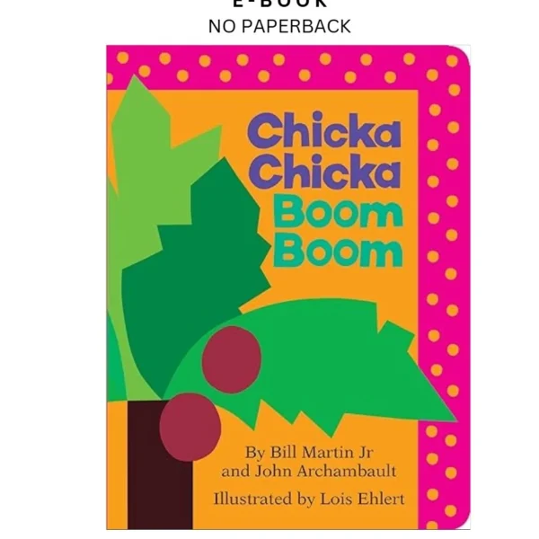 Chicka Chicka Boom Boom Ebook by Bill Martin Jr | Instant Download – book cover ebook