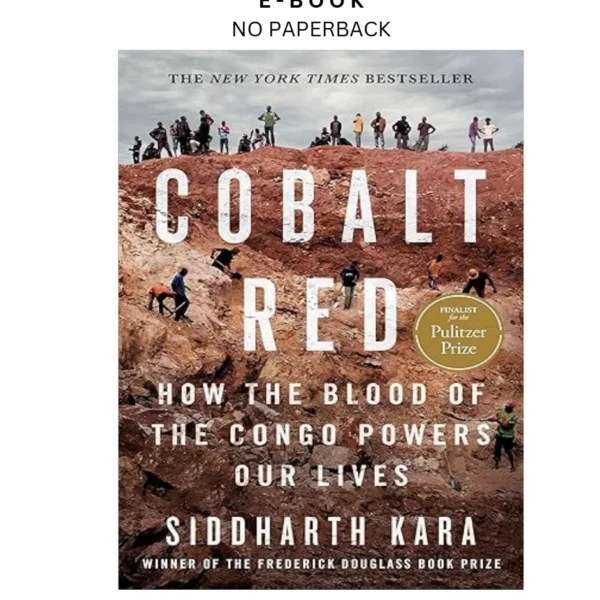 Cobalt Red: How the Blood of the Congo Powers Ou Ebook by Siddharth Kara | Instant Download – book cover ebook