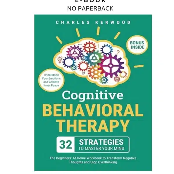 Cognitive Behavioral Therapy by 32 Strategies to Ma Ebook – Charles Kerwood | Instant Download – book cover ebook