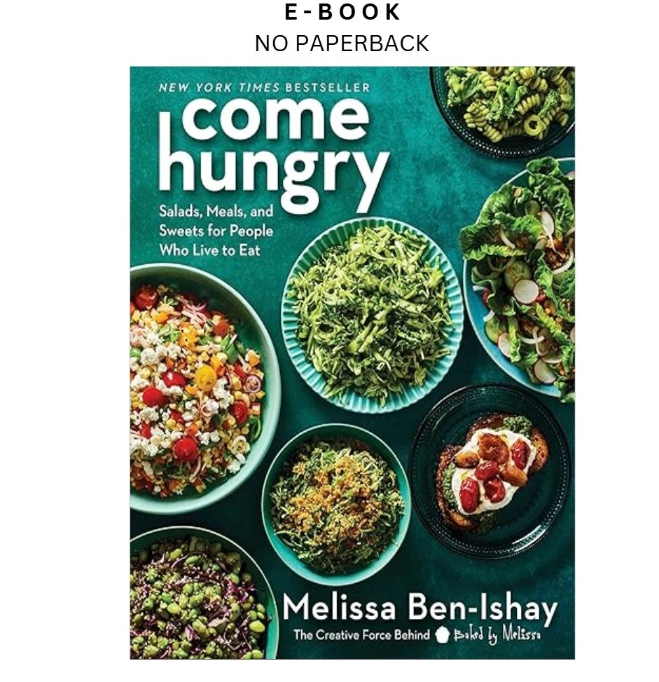 s-l1600-1461.webp Come Hungry: Veggie by Packed Recipes for Fresh, Flavorful Ebook – Melissa Ben-Ishay | Instant Download – book cover ebook
