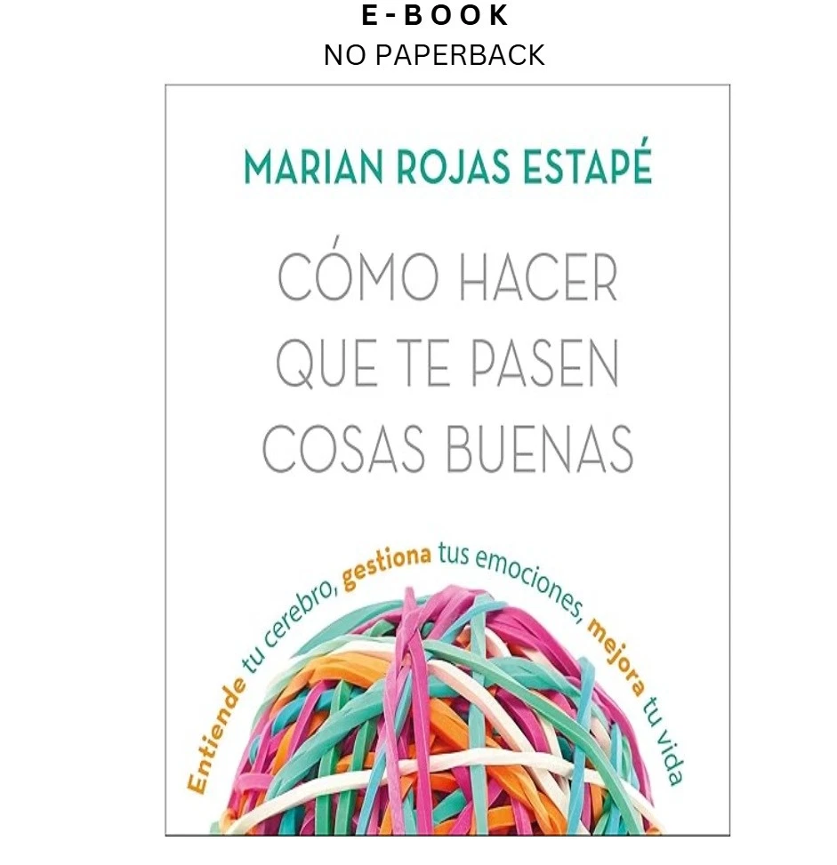 s-l1600-517.webp Cómo hacer que te pasen cosas buenas: Entien Ebook by Marian Rojas Estapé | Instant Download – book cover ebook