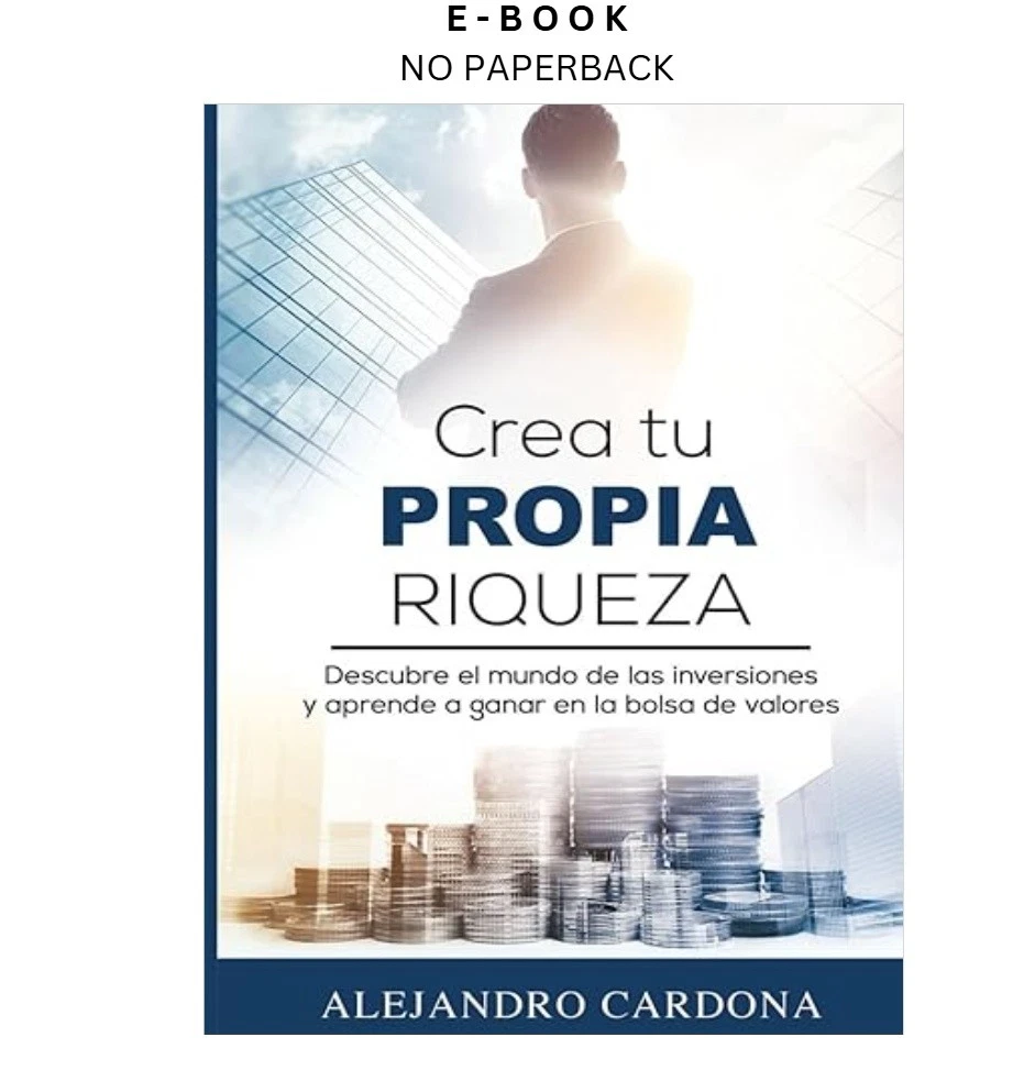 s-l1600-633.webp Crea tu Propia Riqueza: Descubre el mundo de las i Ebook by Alejandro Cardona | Instant Download – book cover ebook