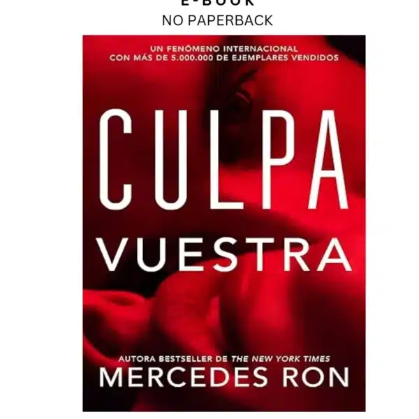 Culpa vuestra / Their Fault (CULPABLES) (Spanish Editio Ebook by Mercedes Ron | Instant Download – book cover ebook
