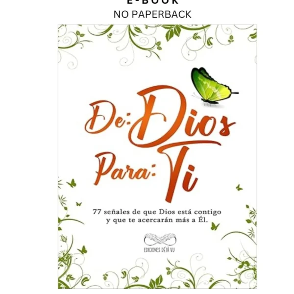 DE: DIOS PARA: TI: 77 señales de que Dios est Ebook by Gia Moretti | Instant Download – book cover ebook