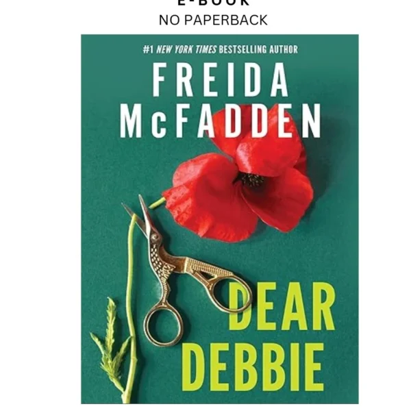Dear Debbie Ebook by Freida McFadden | Instant Download – book cover ebook