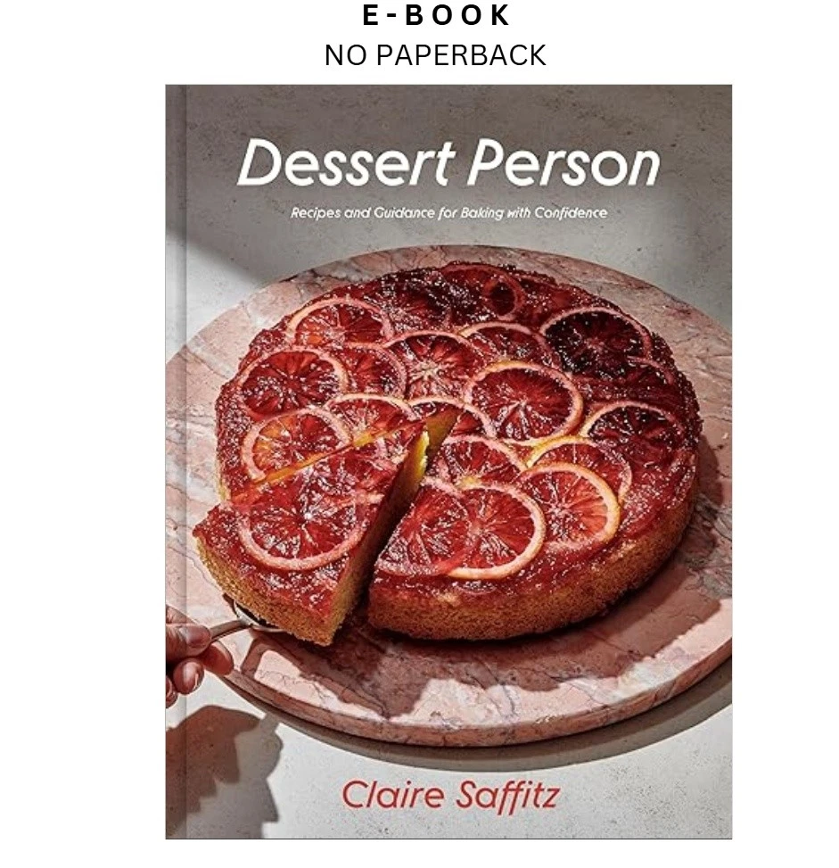 s-l1600-417.webp Dessert Person: Recipes and Guidance for Baking Ebook by Claire Saffitz | Instant Download – book cover ebook