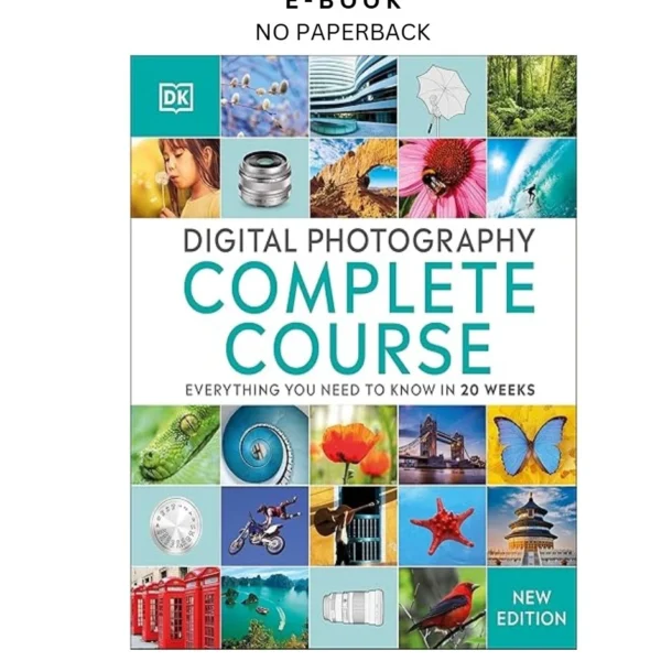 Digital Photography Complete Course: Learn Ebook by David Taylor | Instant Download – book cover ebook