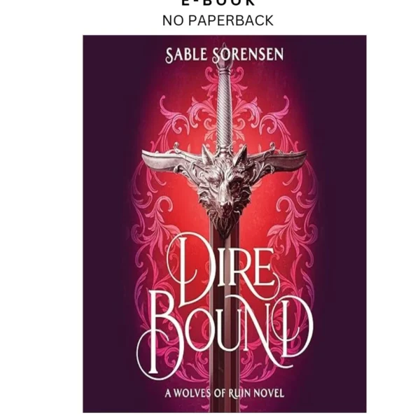 Dire Bound Ebook by Sable Sorensen | Instant Download – book cover ebook