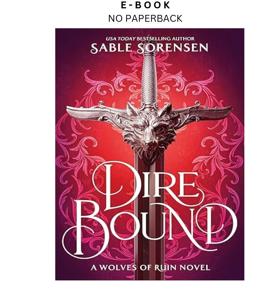 s-l1600-1320.webp Dire Bound (Standard Edition) (The Wolves of Ruin, 1) Ebook by Sable Sorensen | Instant Download – book cover ebook