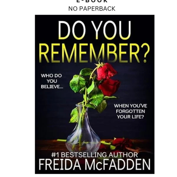 Do You Remember?: A gripping psychological thriller Ebook by Freida McFadden | Instant Download – book cover ebook