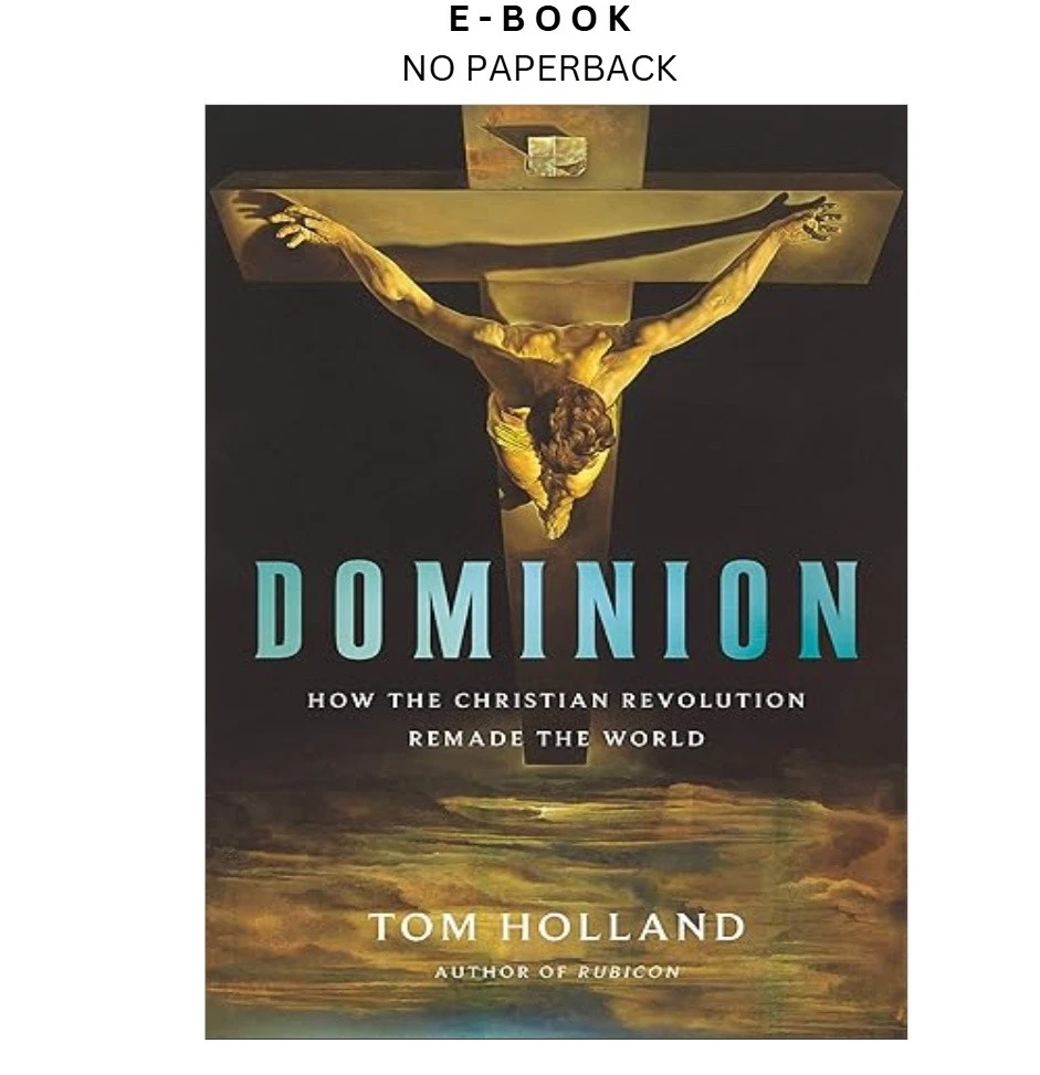 s-l1600-390.webp Dominion: How the Christian Revolution Remade the World Ebook by Tom Holland | Instant Download – book cover ebook