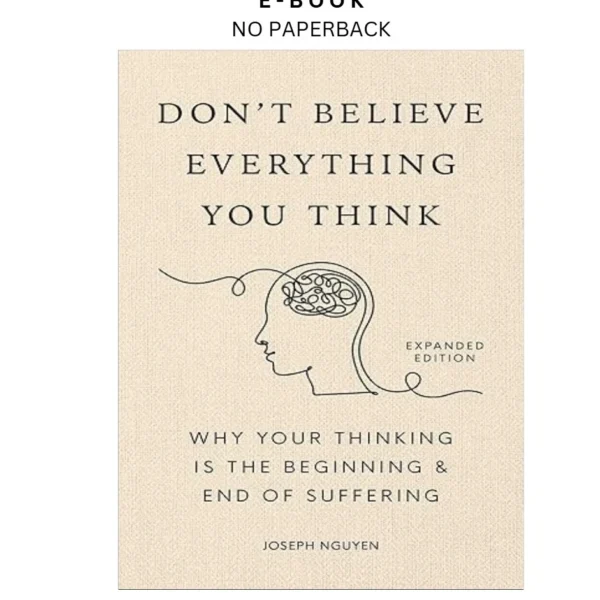 Don't Believe Everything You Think (Expanded Ebook by Joseph Nguyen | Instant Download – book cover ebook