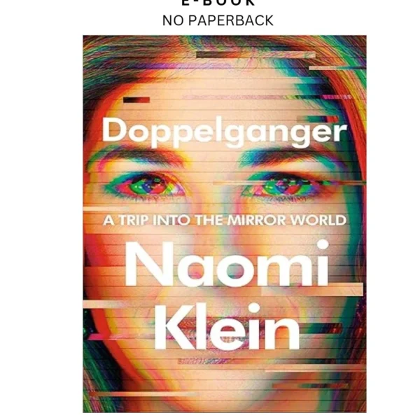 Doppelganger: A Trip into the Mirror World Ebook by Naomi Klein | Instant Download – book cover ebook