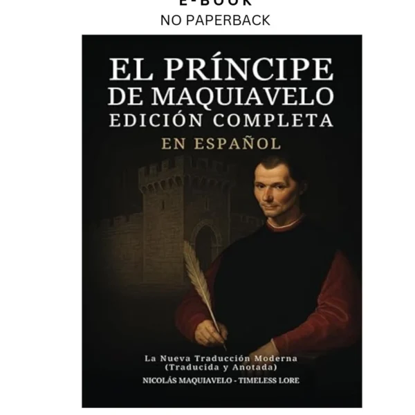 El Príncipe de Maquiavelo en Español by Edició Ebook – Nicolás Maquiavelo | Instant Download – book cover ebook