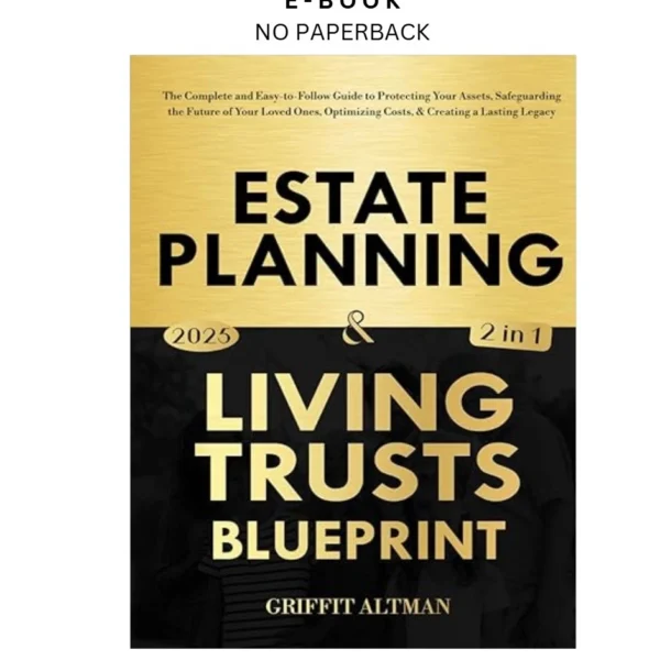 Estate Planning & Living Trusts Blueprin Ebook by Griffit Altman | Instant Download – book cover ebook